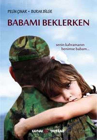 Babamı Beklerken - Kaynak Yayınları