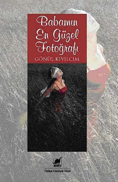 Babamın En Güzel Fotoğrafı - Ayrıntı Yayınları