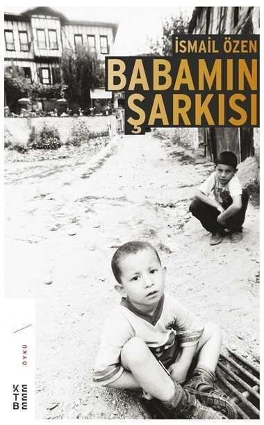 Babamın Şarkısı - Ketebe Yayınevi