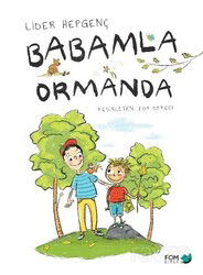 Babamla Ormanda - Fom Kitap