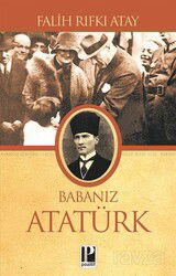 Babanız Atatürk - Pozitif Yayınları