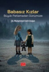 Babasız Kızlar - Nobel Bilimsel