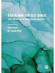 Babialinin Son Elli Senesi - Gazi Kitabevi