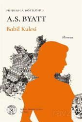 Babil Kulesi / Frederica Dörtlüsü 3 - Everest Yayınları