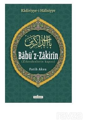 Babüz Zakirin (Zikredenlerin Kapısı) - 1