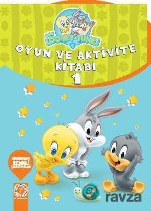 Baby Looney Tunes Oyun ve Aktivite Kitabı 1 - 1