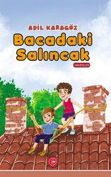 Bacadaki Salıncak - Anadolu Ay Yayıncılık