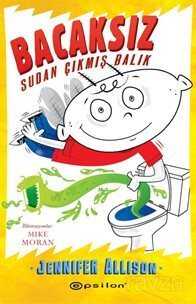 Bacaksız / Sudan Çıkmış Balık (Ciltli) - Epsilon Yayınları