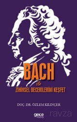 Bach ile Zihinsel Becerilerini Keşfet - Gece Kitaplığı