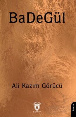 BaDeGül - 1