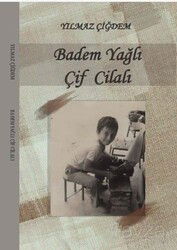 Badem Yağlı Çif Cilalı - Değişim Yayınları