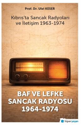 Baf ve Lefke Sancak Radyosu 1963-1974 - 1
