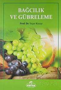 Bağcılık ve Gübreleme - Ravza Yayınları