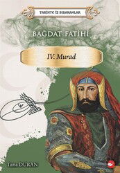 Bağdat Fatihi IV. Murad - Beyaz Balina Yayınları
