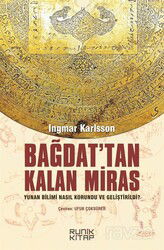 Bağdat’tan Kalan Miras: Yunan Bilimi Nasıl Korundu ve Geliştirildi? - Runik Kitap