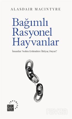 Bağımlı Rasyonel Hayvanlar - 1