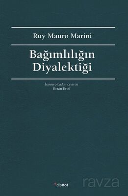 Bağımlılığın Diyalektiği - 1