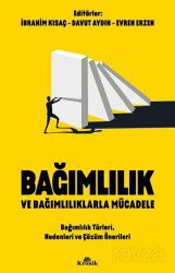 Bağımlılık ve Bağımlılıklarla Mücadele - Kronik Kitap