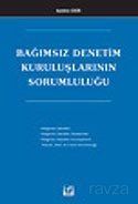 Bağımsız Denetim Kuruluşlarının Sorumluluğu - 1