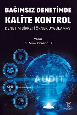 Bağımsız Denetimde Kalite Kontrol Denetim Şirketi Örnek Uygulaması - 1