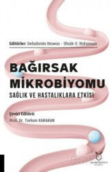Bağırsak Mikrobiyomu Sağlık ve Hastalıklara Etkisi - Akademisyen Kitabevi