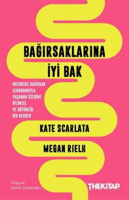 Bağırsaklarına İyi Bak: Huzursuz Bağırsak Sendromuyla Yaşamak Üzerine Bilimsel ve Bütüncül Bir Rehbe - 1