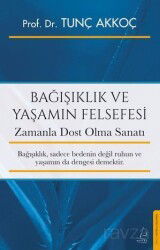 Bağışıklık ve Yaşamın Felsefesi - Destek Yayınları