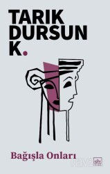 Bağışla Onları - İthaki Yayınları