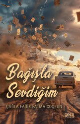 Bağışla Sevdiğim - Gece Kitaplığı