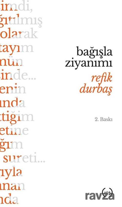 Bağışla Ziyanımı - Islık Yayınları