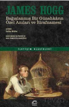 Bağışlanmış Bir Günahkarın Özel Anıları ve İtirafnamesi - 1