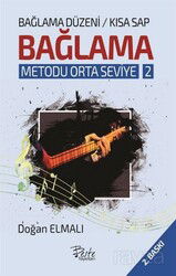 Bağlama Düzeni Bağlama Metodu Orta Seviye - 2 (Kısa Sap) - Beste Yayınları