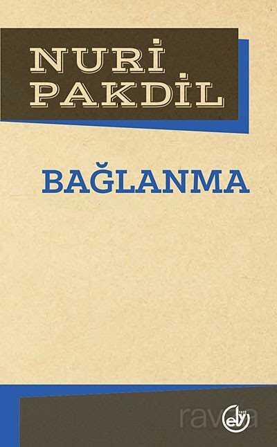 Bağlanma - Edebiyat Dergisi Yayınları
