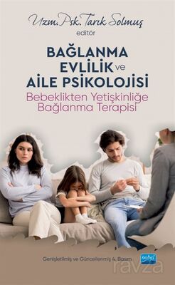 Bağlanma, Evlilik ve Aile Psikolojisi - 1
