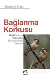 Bağlanma Korkusu - İletişim Yayınları