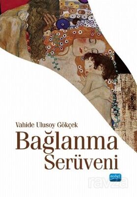 Bağlanma Serüveni - 1