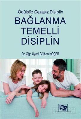 Bağlanma Temelli Disiplin - 1