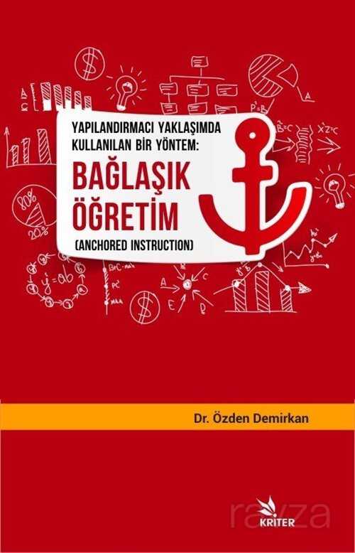 Bağlaşık Öğretim (Anchored Instruction) - Kriter Basım Yayın Dağıtım