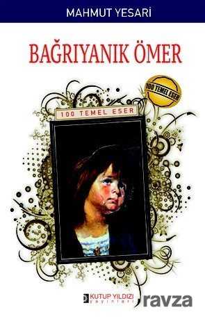 Bağrıyanık Ömer - Kutup Yıldızı Yayınları