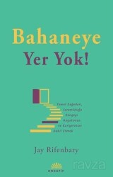 Bahane Yer Yok - Kreatif Yayıncılık