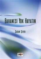 Bahanesi Yok Hayatın - Tilki Kitap