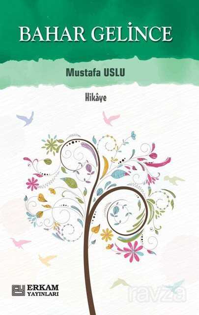 Bahar Gelince - Erkam Yayınları