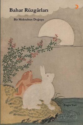 Bahar Rüzgârları: Bir Mektubun Doğuşu - 1