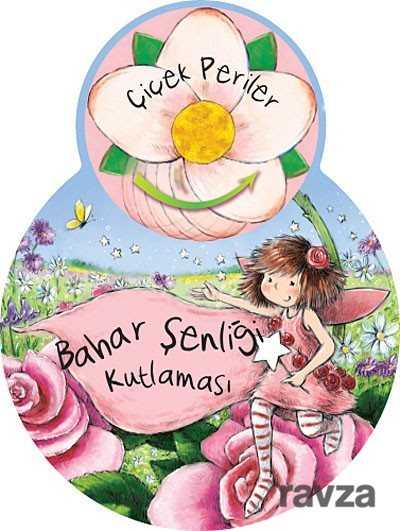 Bahar Şenliği Kutlaması / Çiçek Periler - Final Kültür Sanat Yayınları