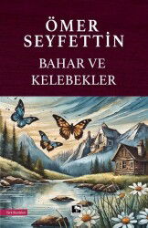 Bahar ve Kelebekler - Çınaraltı Yayın Dağıtım