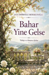 Bahar Yine Gelse - Cinius Yayınları