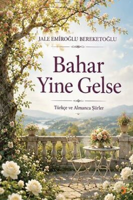 Bahar Yine Gelse - 1