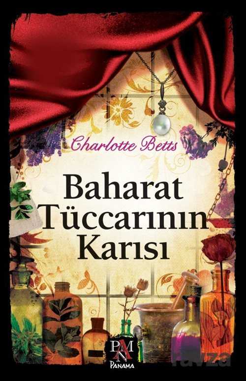 Baharat Tüccarının Karısı - Panama Yayıncılık