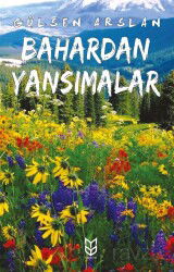 Bahardan Yansımalar - Yason Yayıncılık
