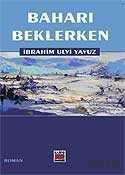 Baharı Beklerken - Elips Kitap